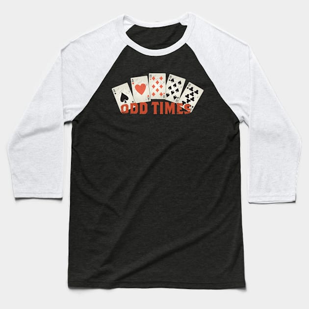 Odd Times Baseball T-Shirt by EarlAdrian